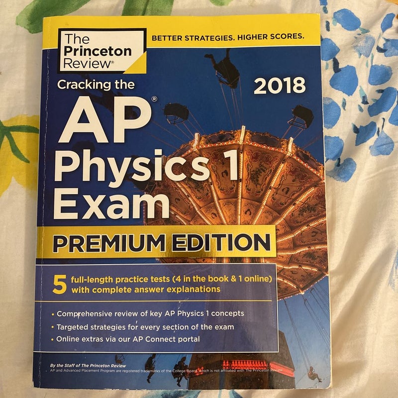 Cracking the AP Physics 1 Exam 2018, Premium Edition