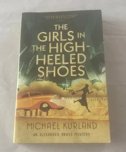 The Girls in the High Heeled Shoes