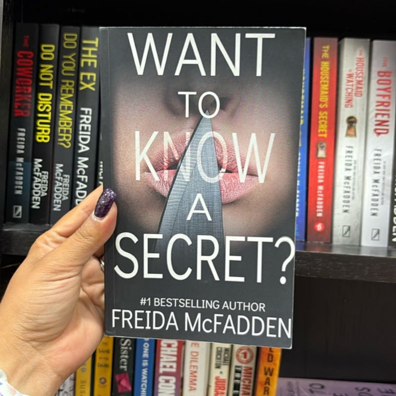 Want to Know a Secret?