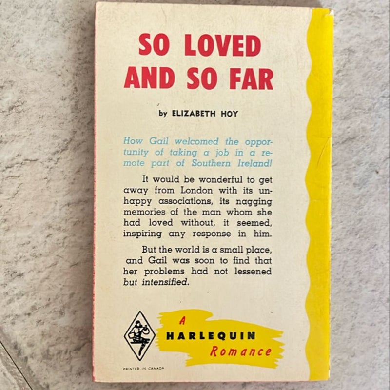 So Loved and So Far