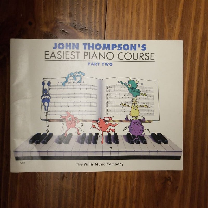 John Thompson's Easiest Piano Course - Part 2 - Book Only