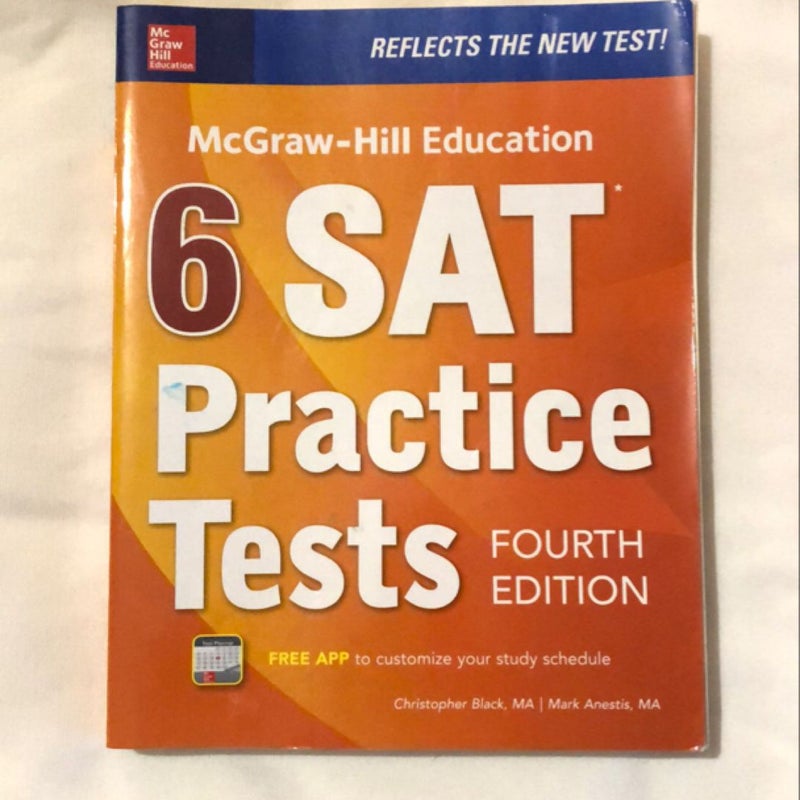 McGraw-Hill Education 6 SAT Practice Tests, Fourth Edition