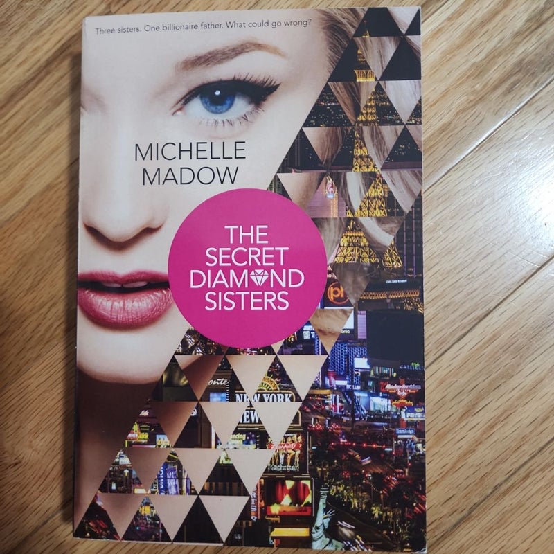 The Secret Diamond Sisters *SIGNED*