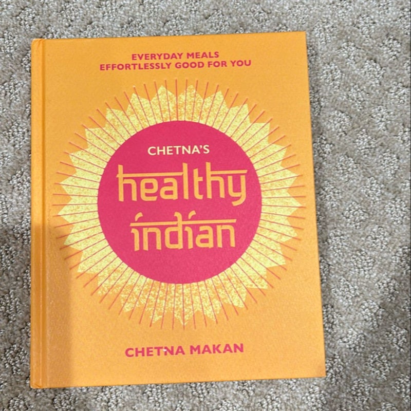 Chetna's Healthy Indian