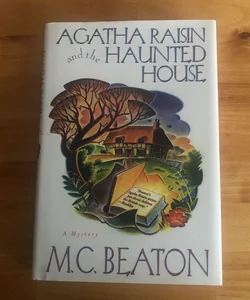 Agatha Raisin and the Haunted House