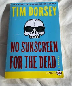 No Sunscreen for the Dead