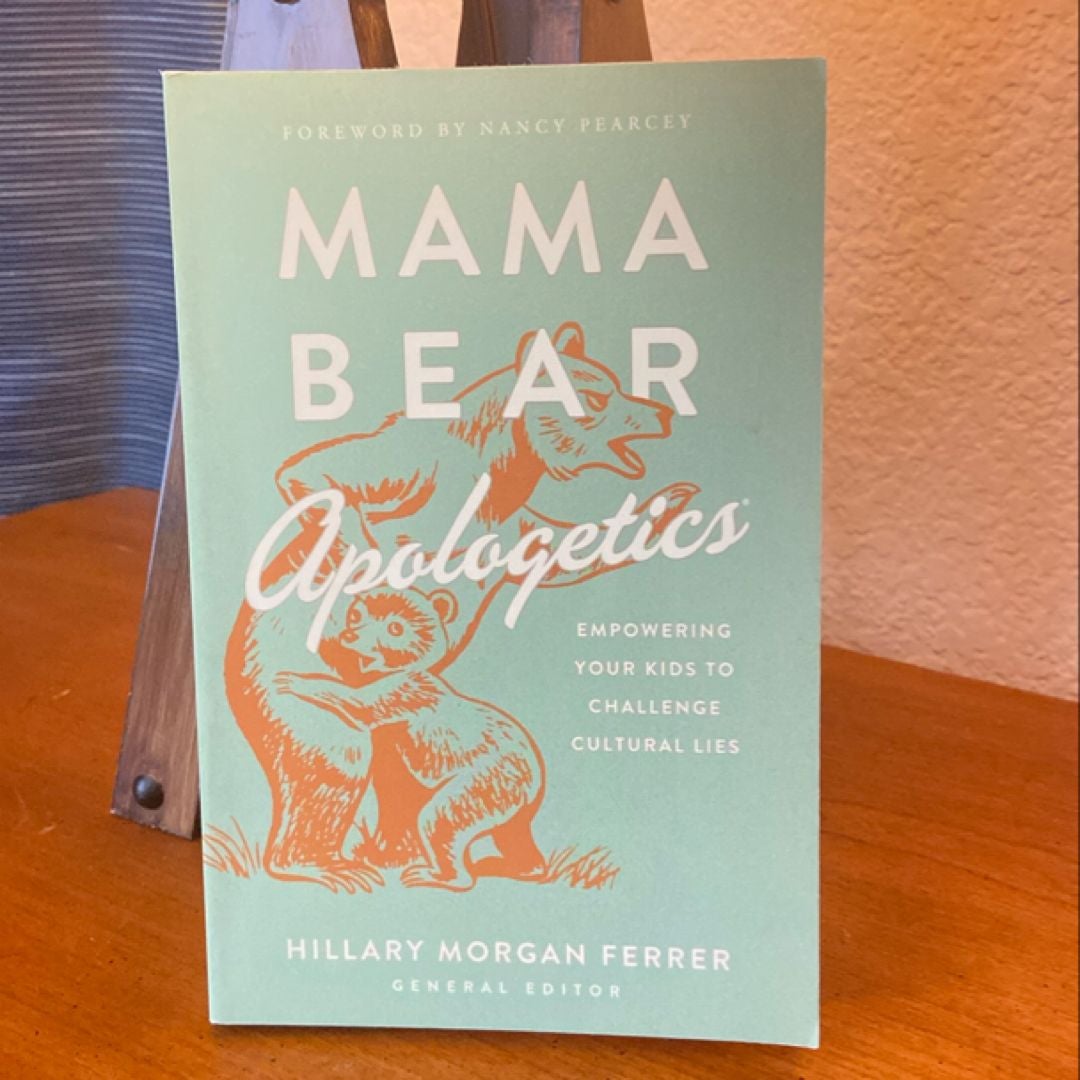 Mama Bear Apologetics