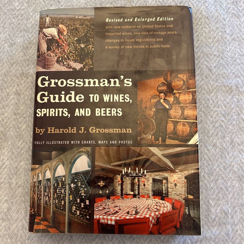 Grossman’s guide to Wine spirits and beers