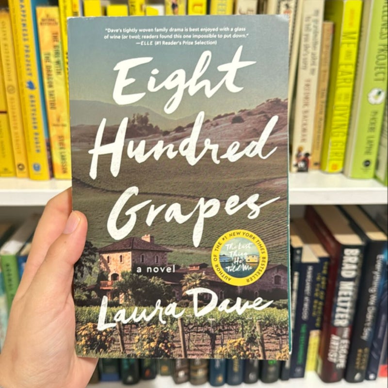 Eight Hundred Grapes