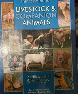 Interstate Introduction to Livestock Student Edition Hardcover Grades 9 and 10 Third Edition 2004