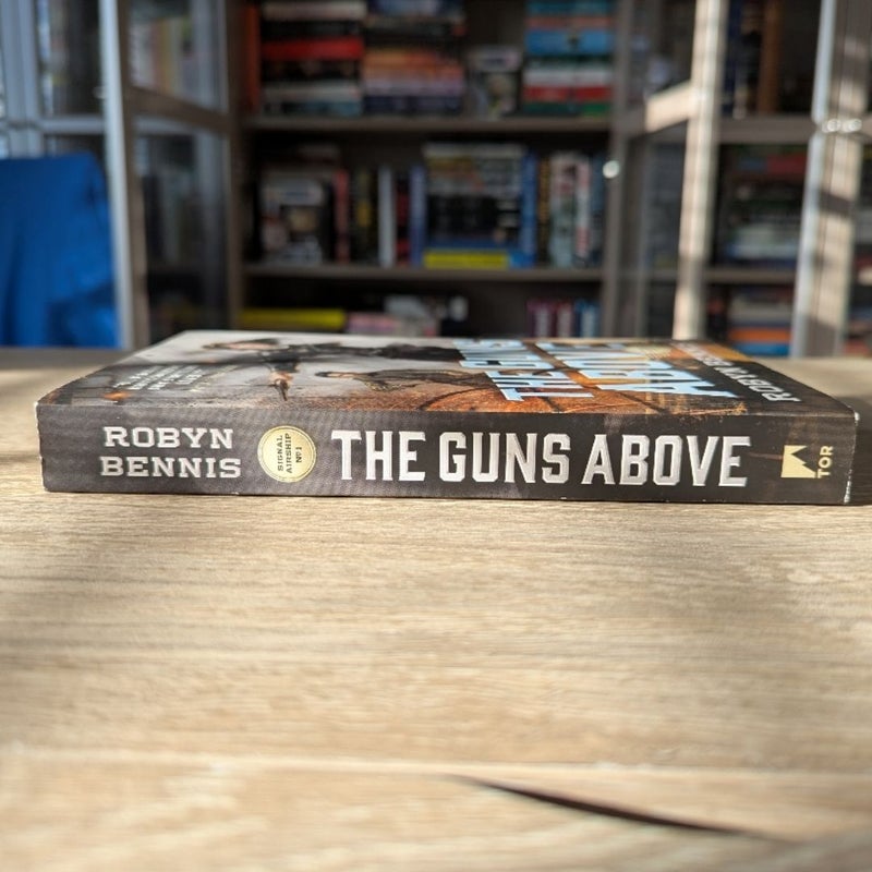 The Guns Above (Signal Airship 1) (OOP)