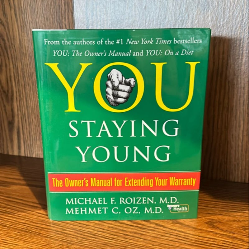 You: Staying Young