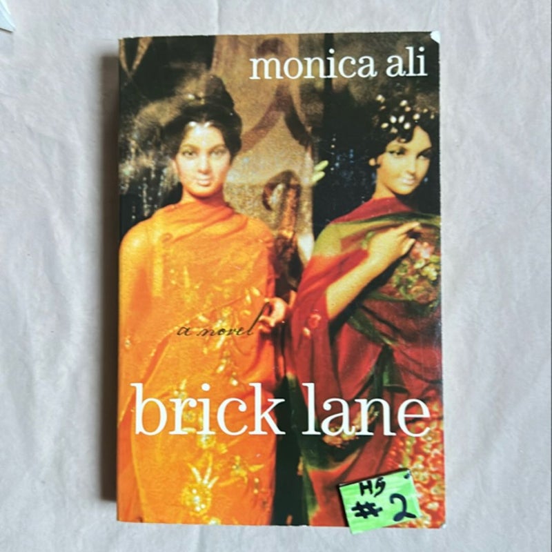 Monica Ali Brick Lane: A Novel