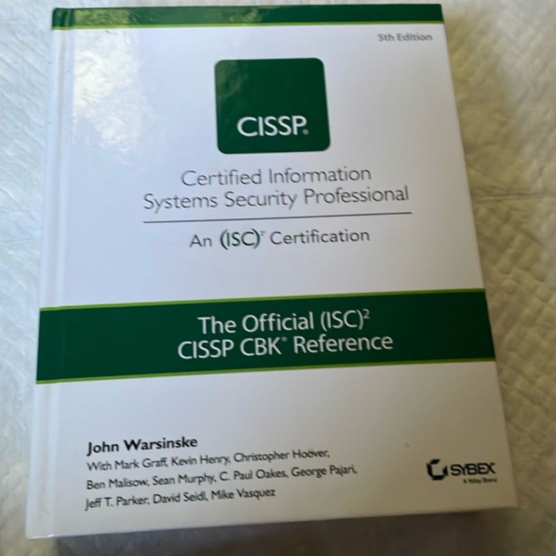 The Official (ISC)2 Guide to the CISSP CBK Reference