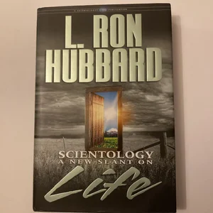 Scientology a New Slant on Life