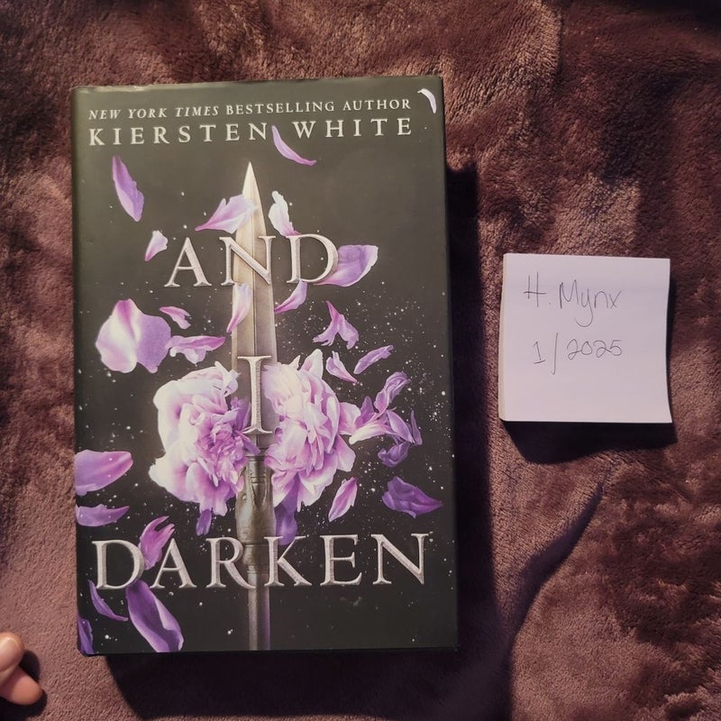 And I Darken (Signed)