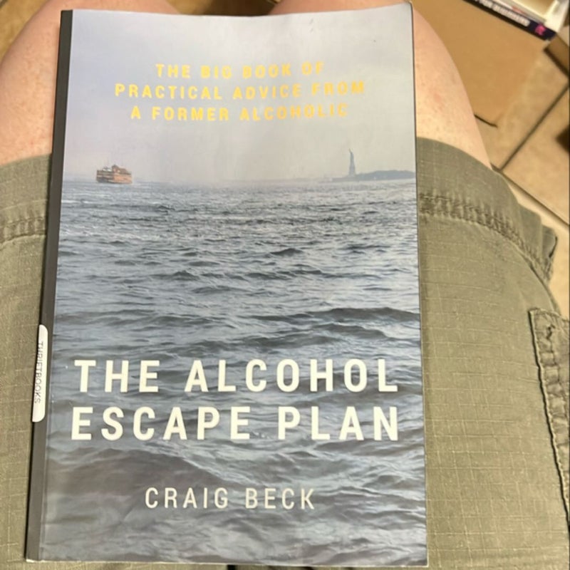 The Alcohol Escape Plan