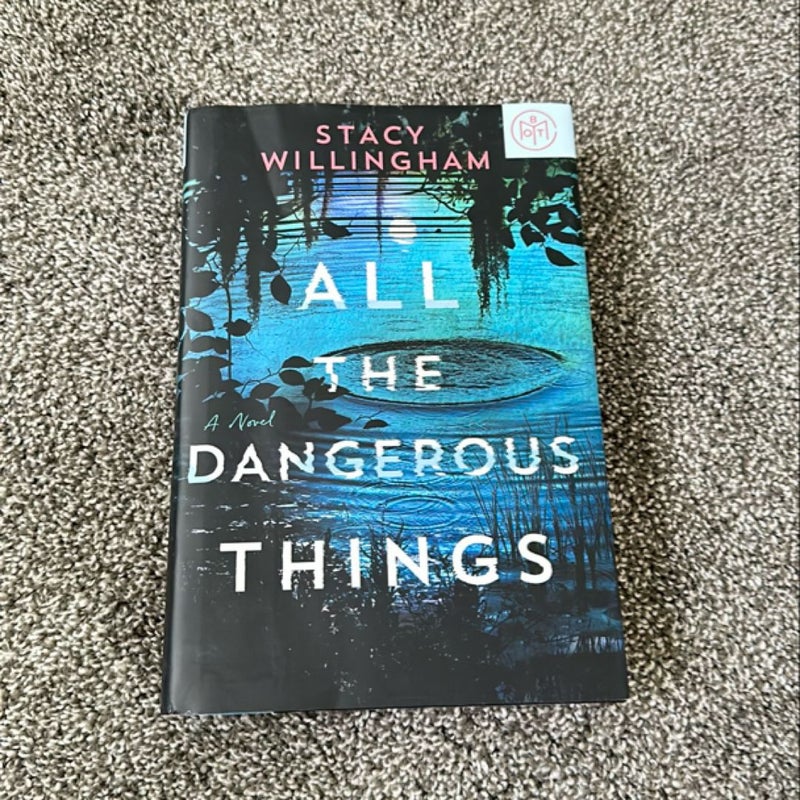 All the Dangerous Things