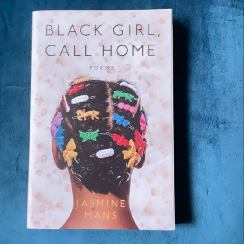 Black Girl, Call Home