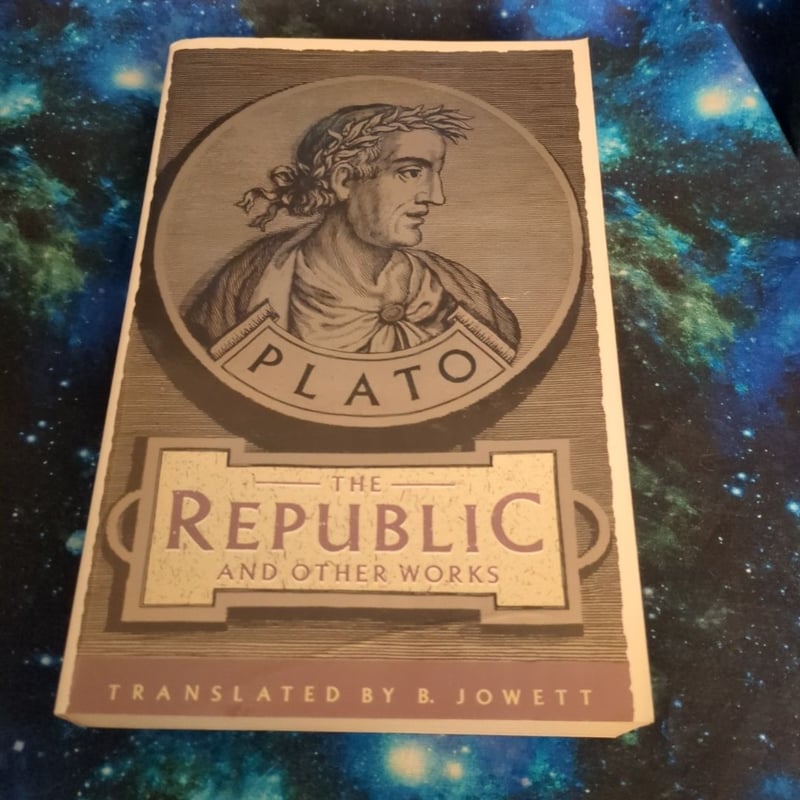 The Republic and Other Works