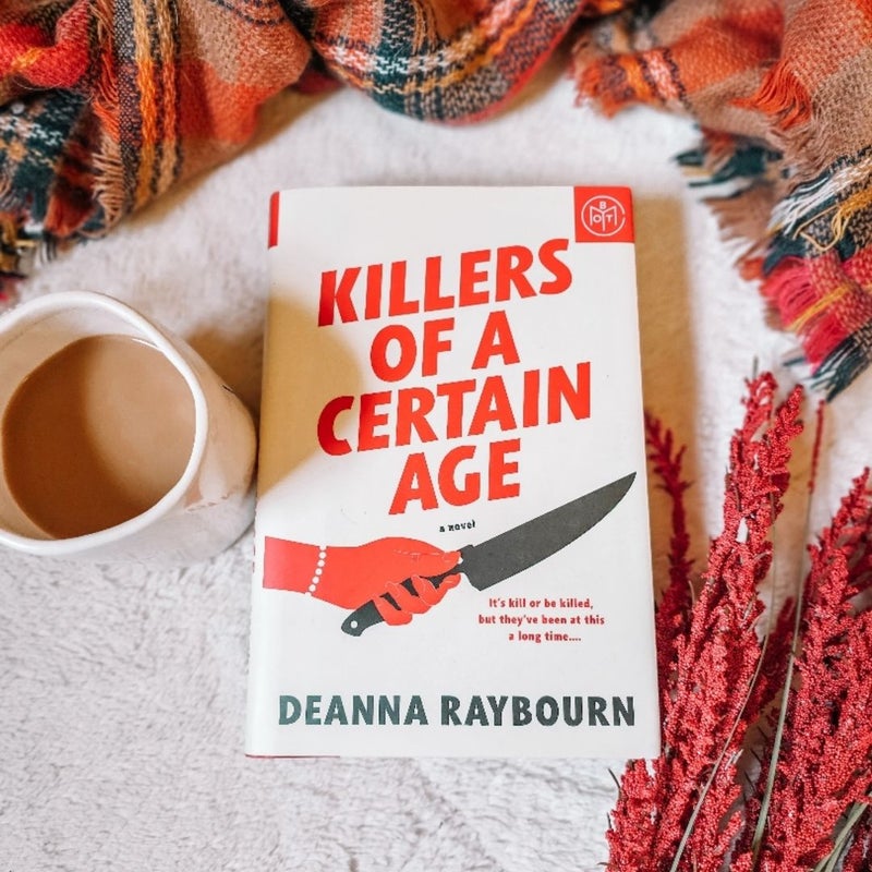 Killers of a Certain Age (Book of the Month Edition)