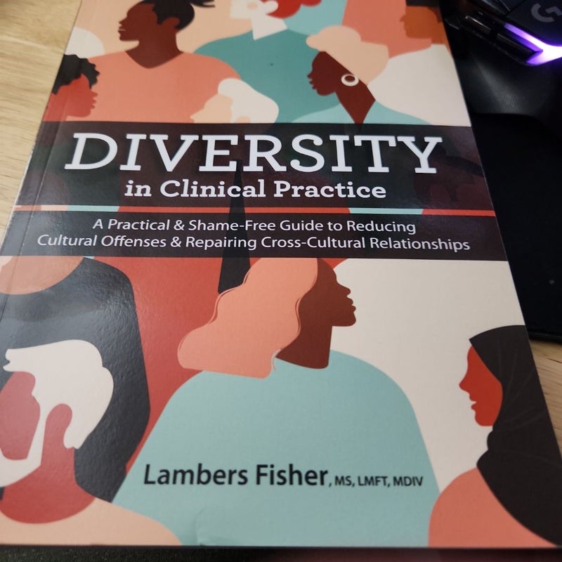 Diversity in Clinical Practice