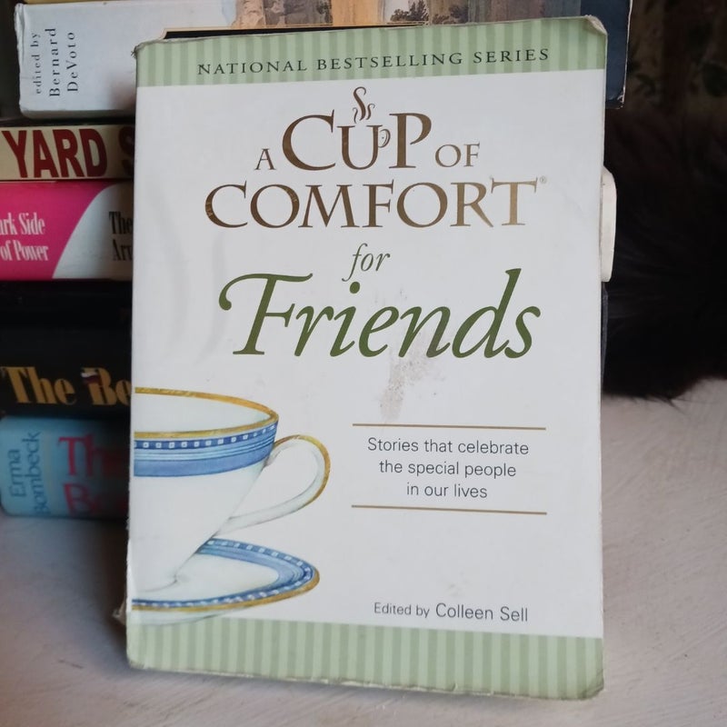 A Cup of Comfort for Friends