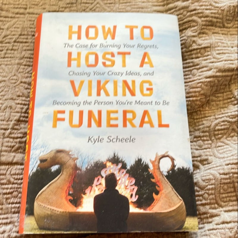 How to Host a Viking Funeral