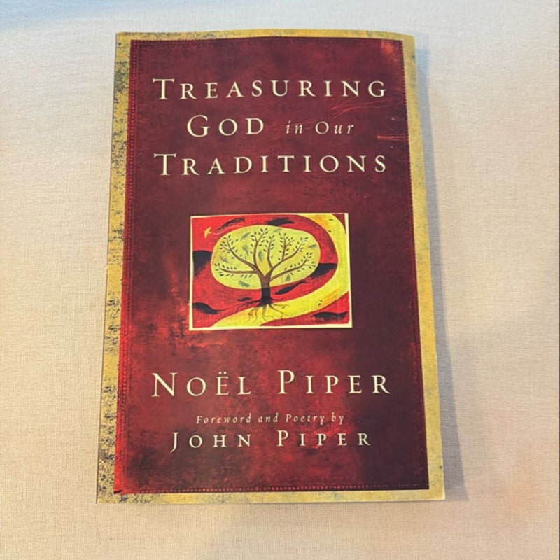 Treasuring God in Our Traditions