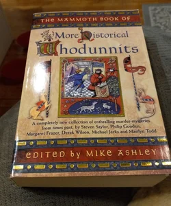 The Mammoth Book of More Historical Whodunnits