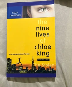 The Nine Lives of Chloe King Volume Two: The Stolen
