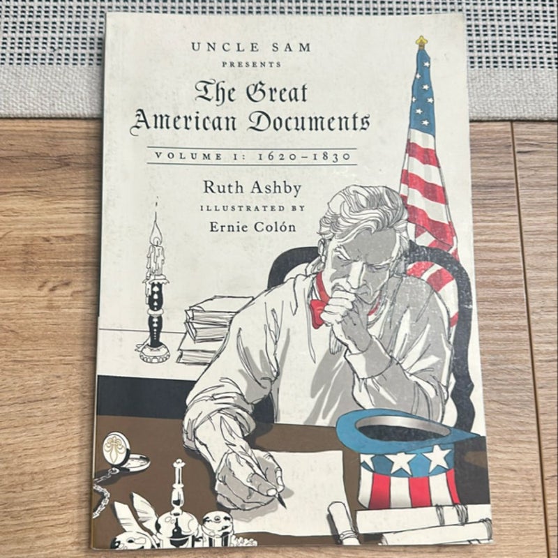 The Great American Documents: Volume I