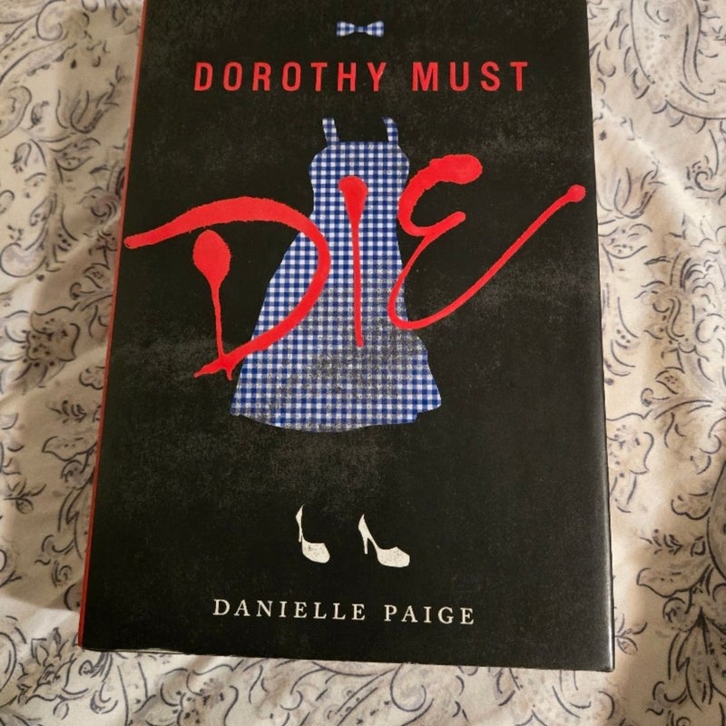 Dorothy Must Die