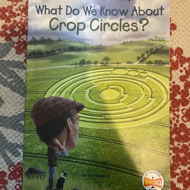 What Do We Know About Crop Circles