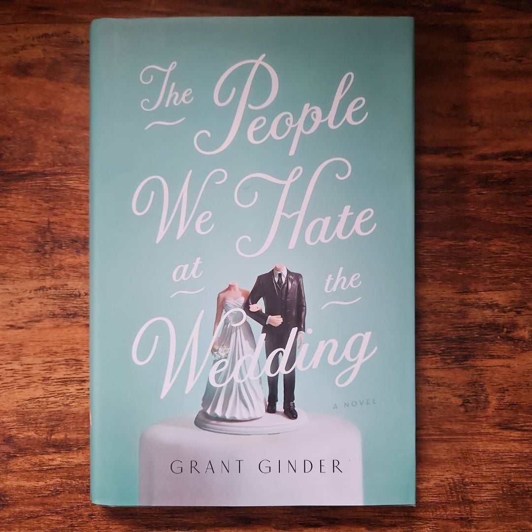 The People We Hate at the Wedding