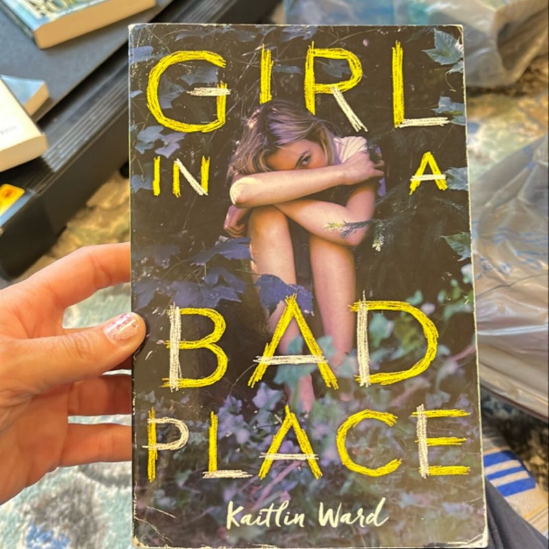 Girl in a Bad Place