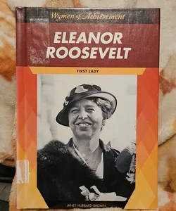 Eleanor Roosevelt *