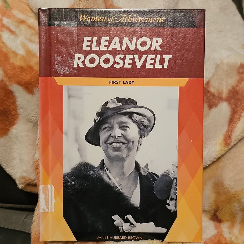 Eleanor Roosevelt *