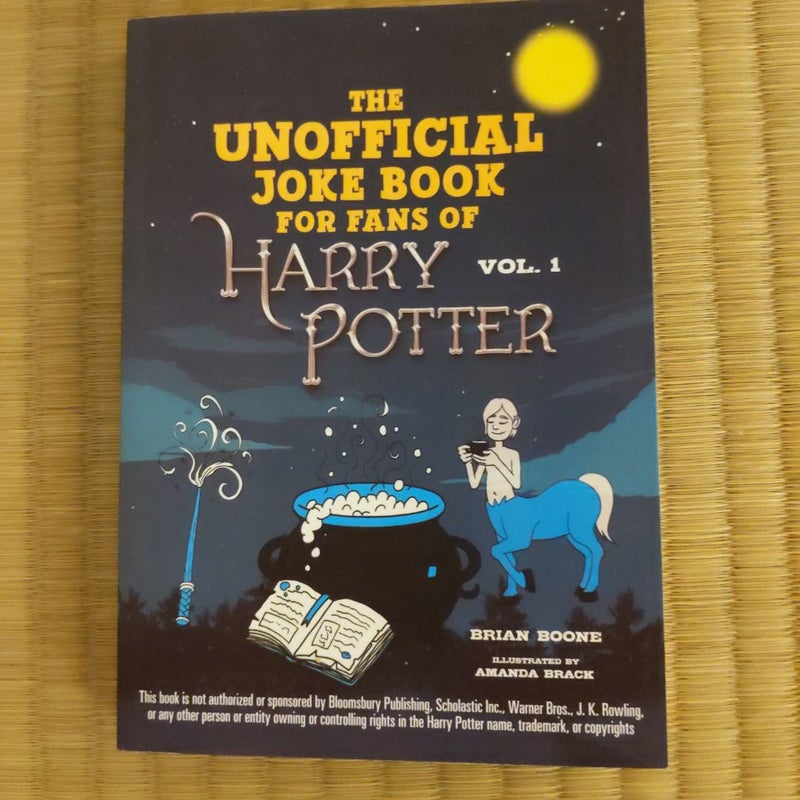 The Unofficial Harry Potter Joke Book: Great Guffaws for Gryffindor