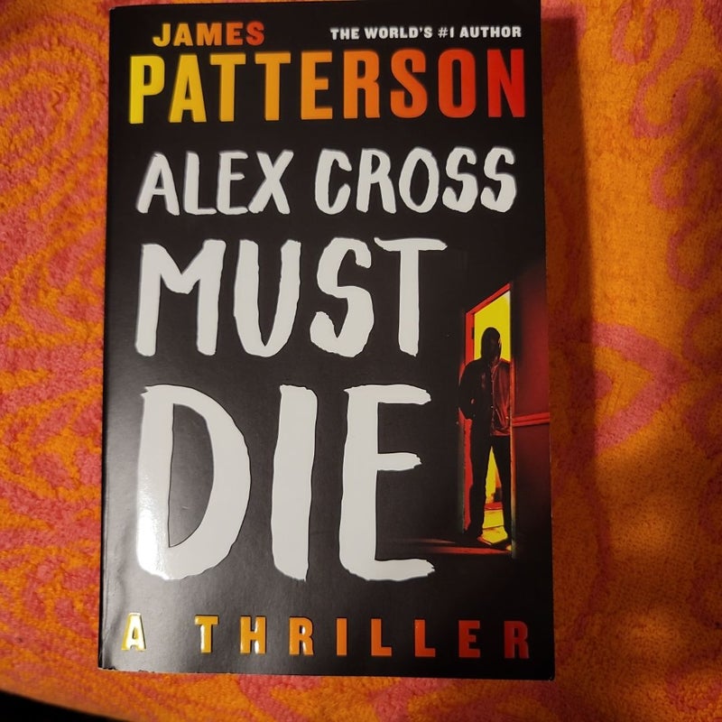 Alex Cross Must Die