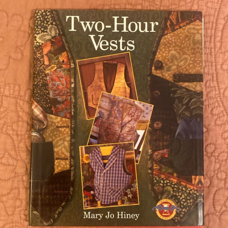 Two-Hour Vests