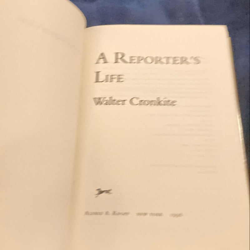 A Reporter's Life