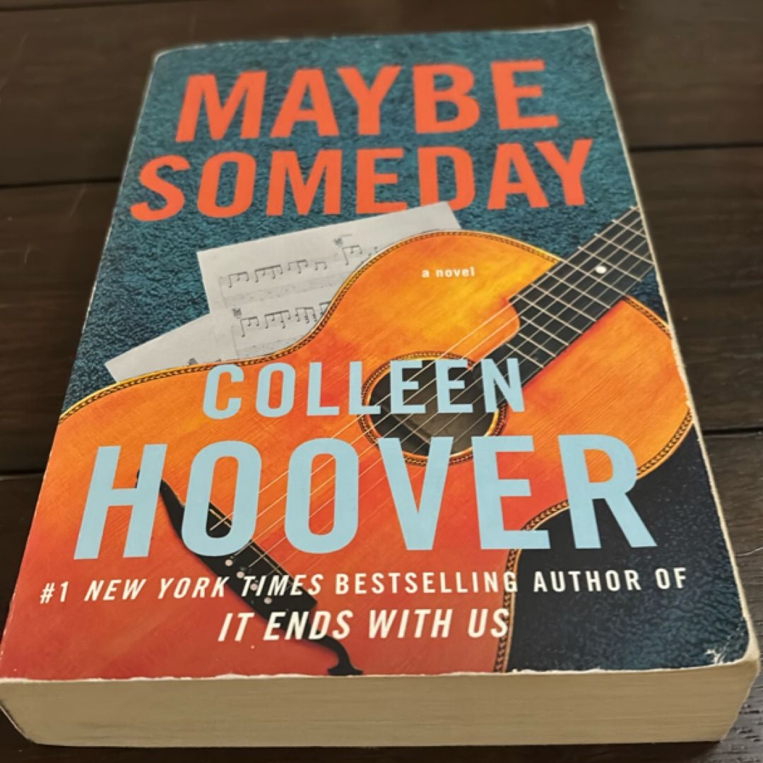 Maybe Someday