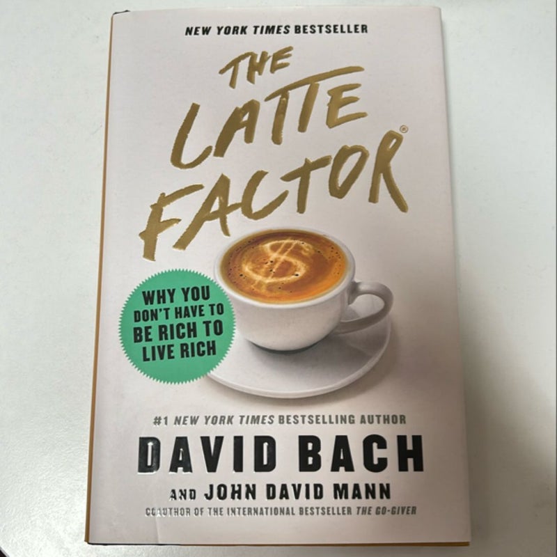 The Latte Factor