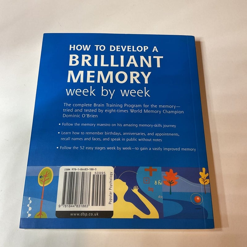 How to Develop a Brilliant Memory Week by Week