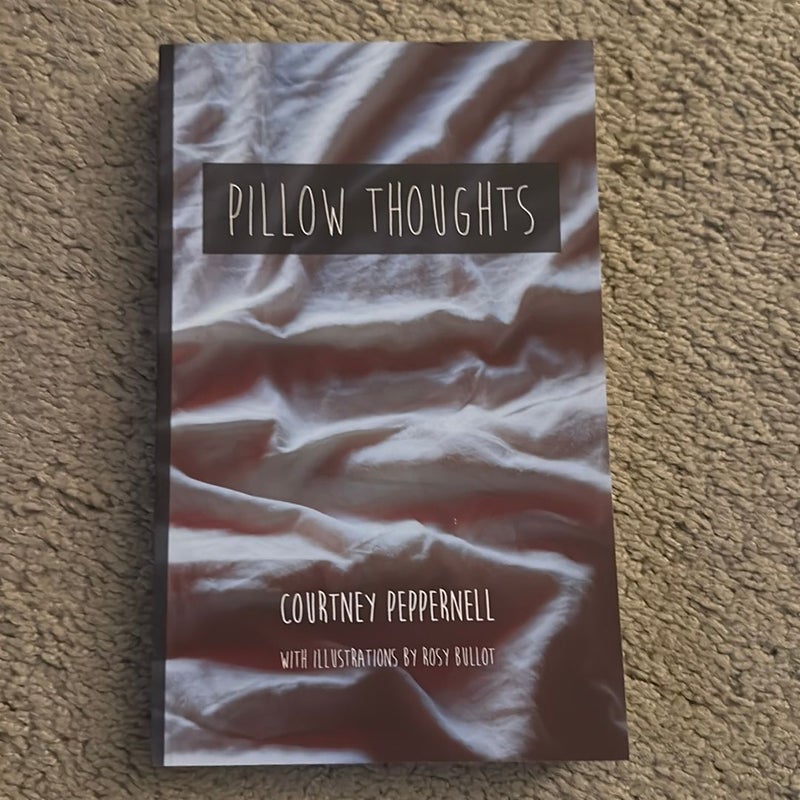 Pillow Thoughts
