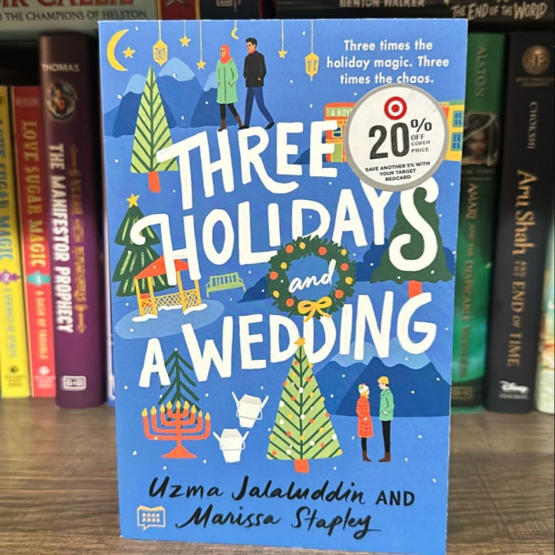 Three Holidays and a Wedding