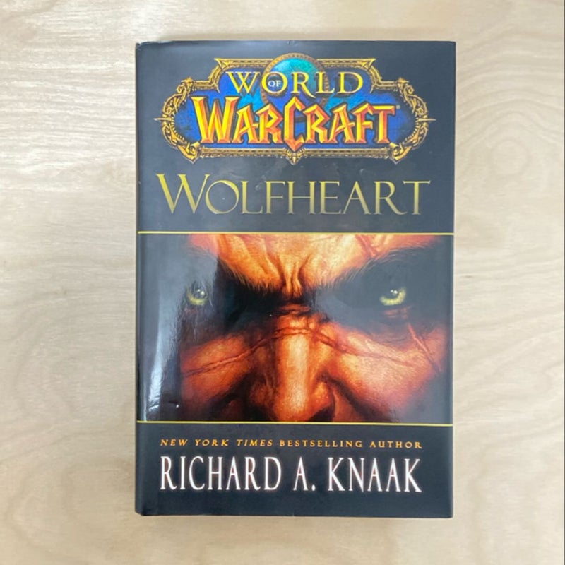 World of Warcraft: Wolfheart (First Edition First Printing)