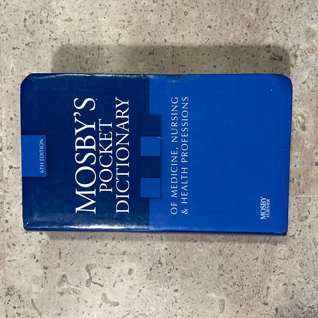 Mosby's Pocket Dictionary of Medicine, Nursing and Health Professions