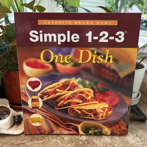 Simple 123 One Dish Cookbook